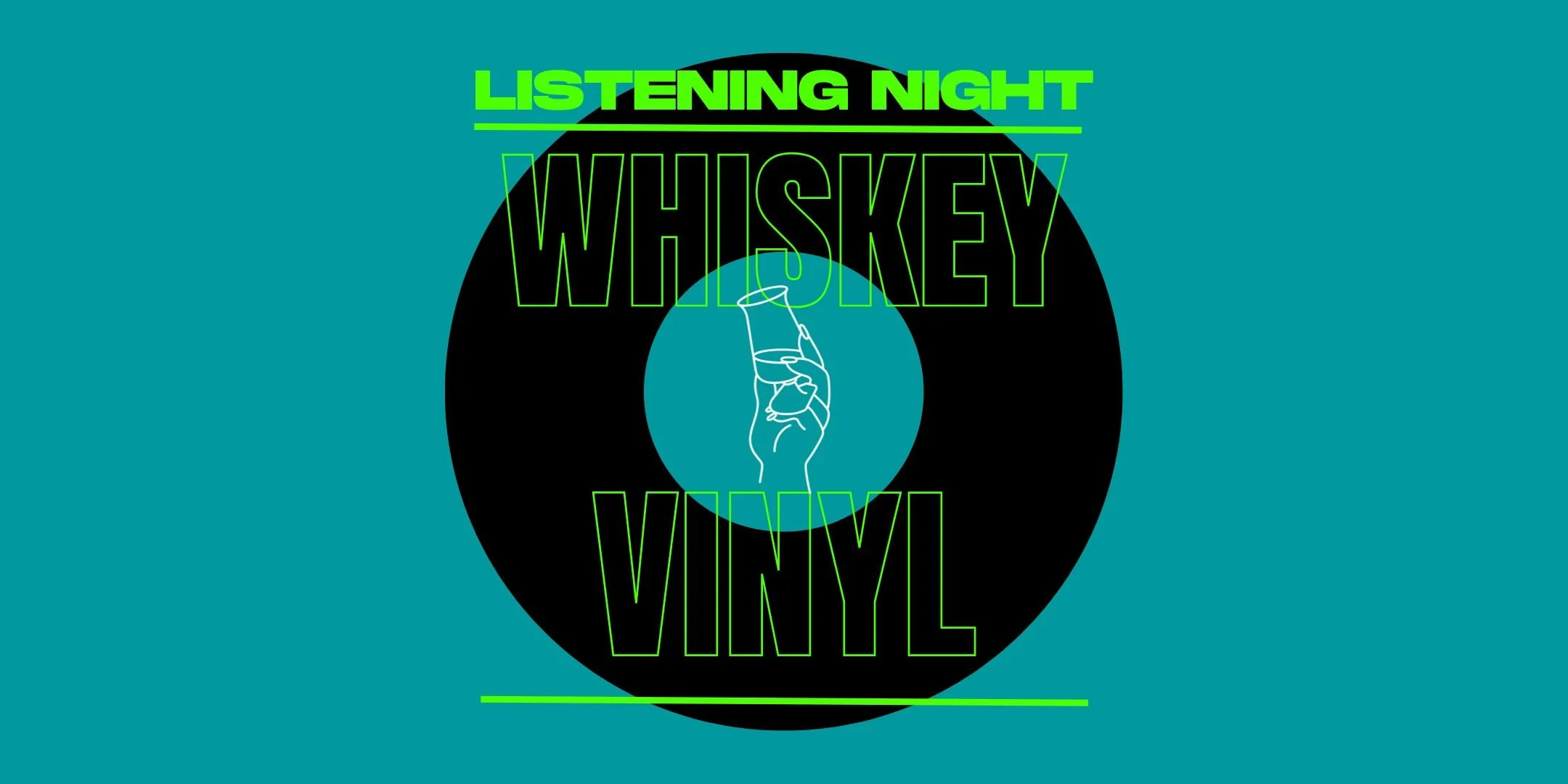 Whiskey &amp; Vinyl Listening Night Vol. 1