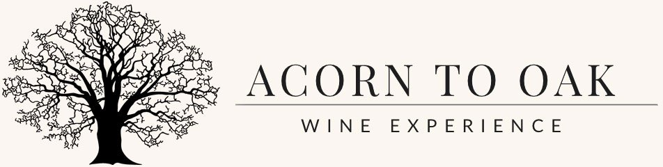 Acorn To Oak Wine Experience