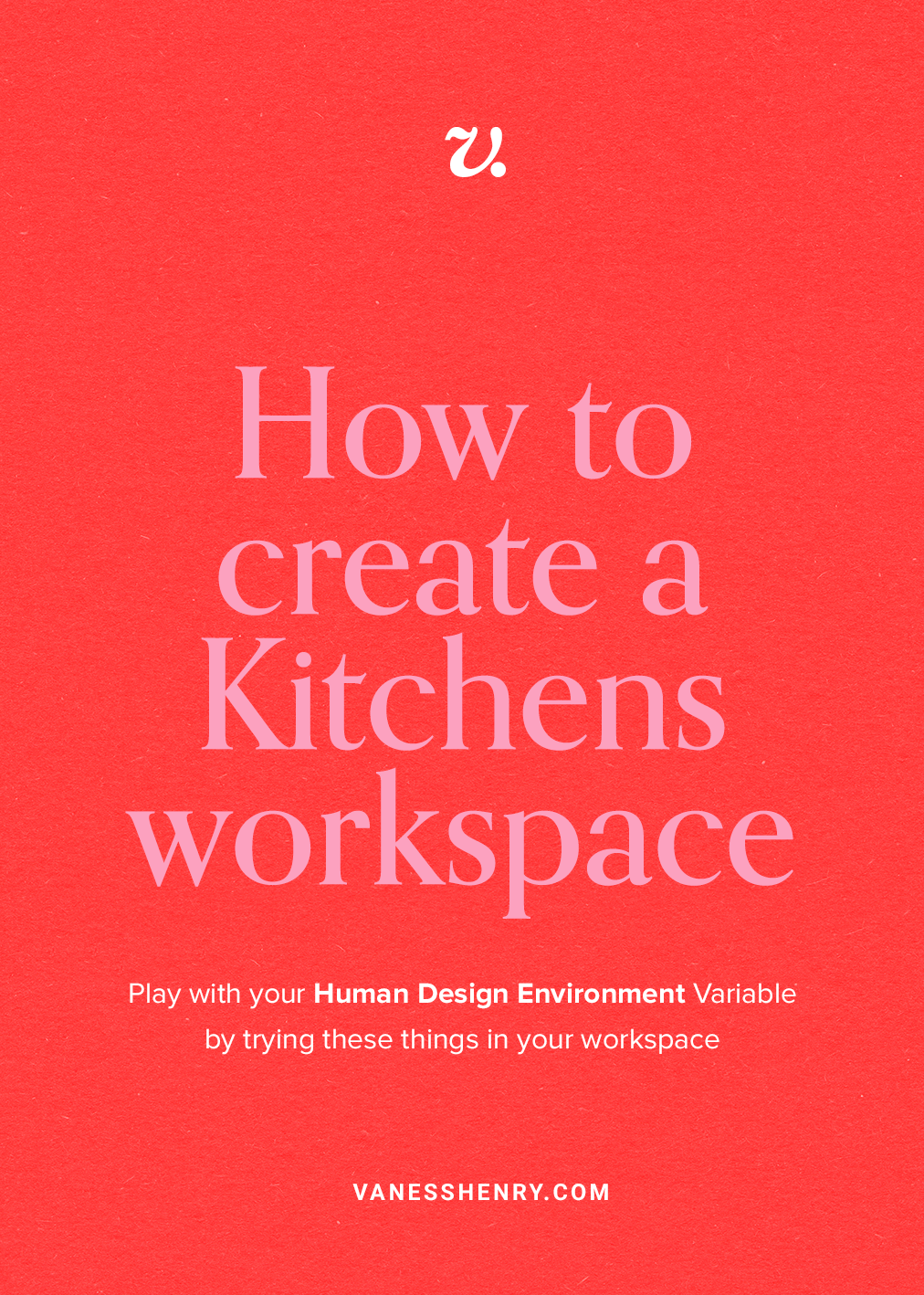 Create+a+Kitchens+Workspace,+Human+Design+_+vanesshenry.png