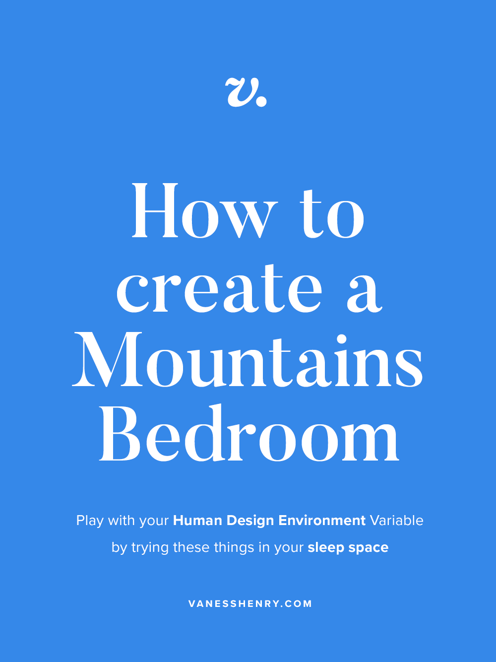 Mountains Bedroom Blog Post.png