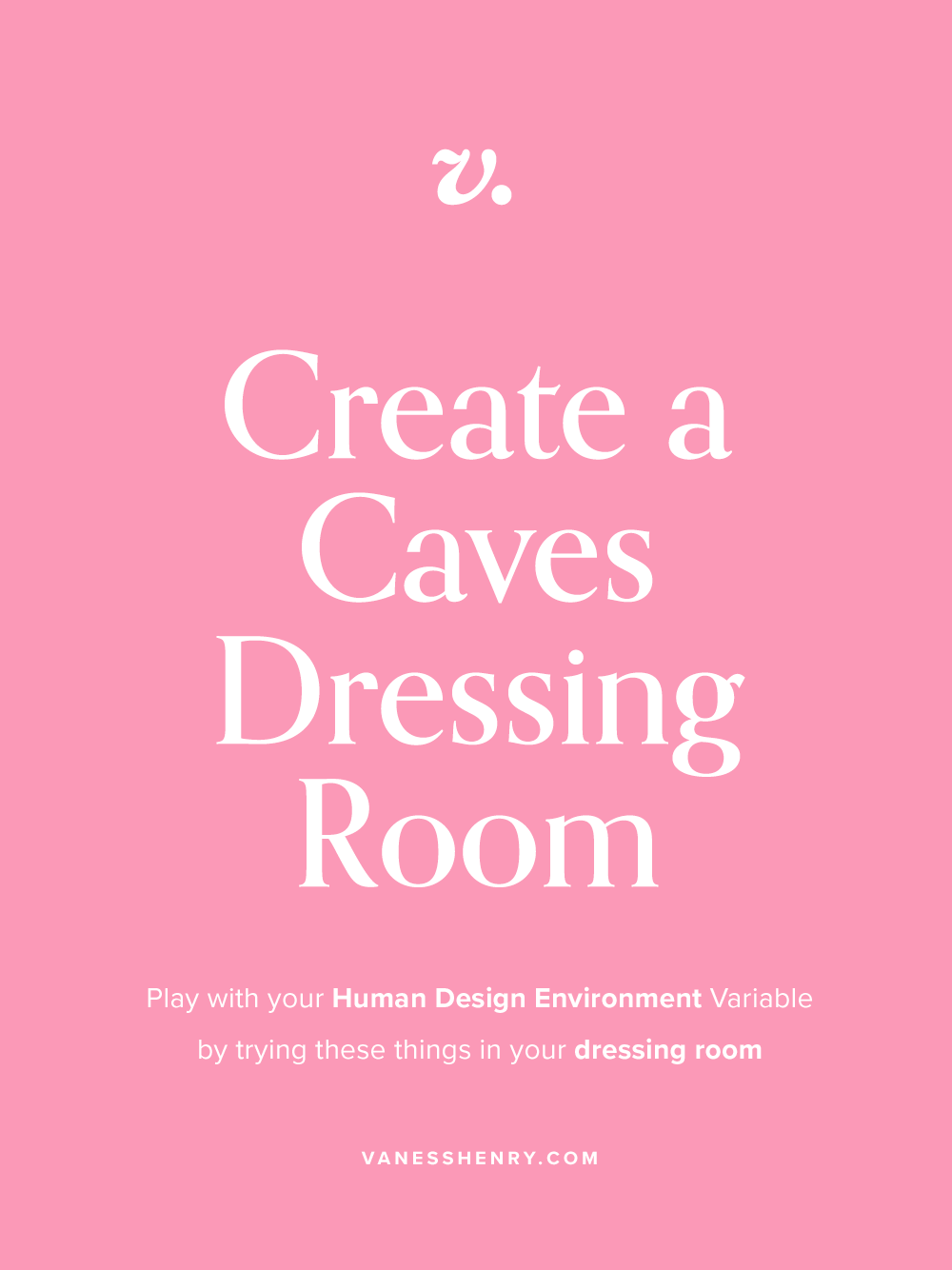 Create a Dressing Room for a Caves Human Design Environment