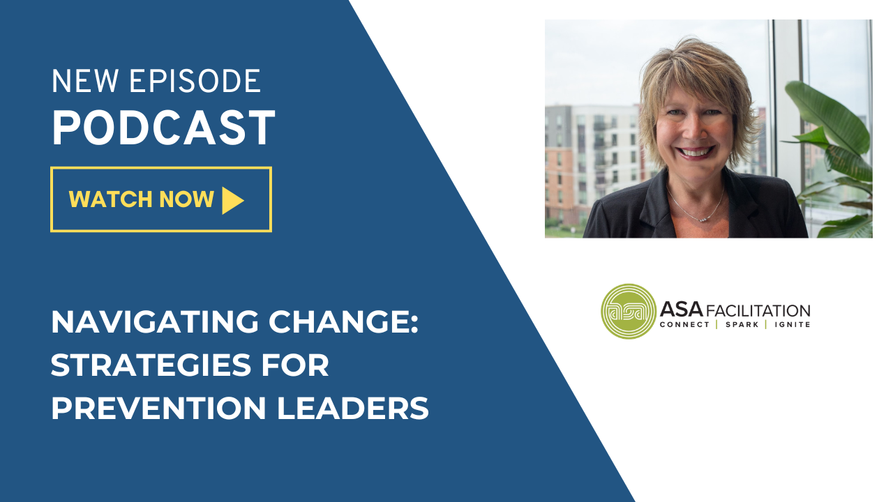 Navigating Change: Strategies for Prevention Leaders