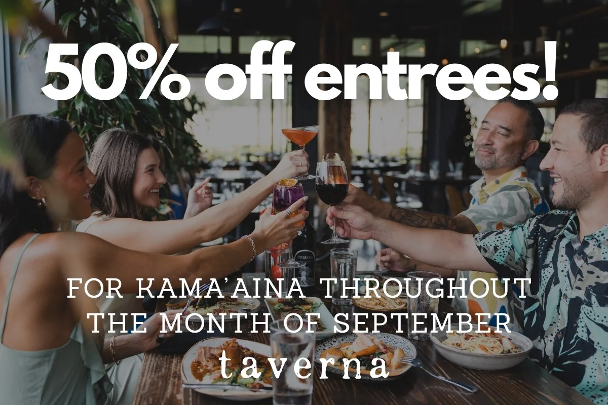 50% Off Entrees For All Kamaʻāina!