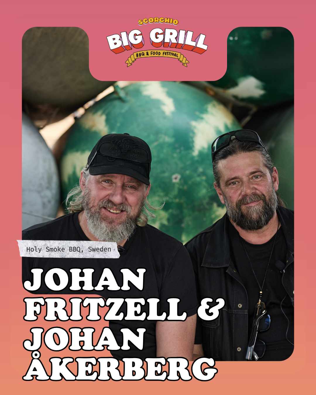 Johan Fritzell &amp; Johan Åkerberg (Holy Smoke BBQ)