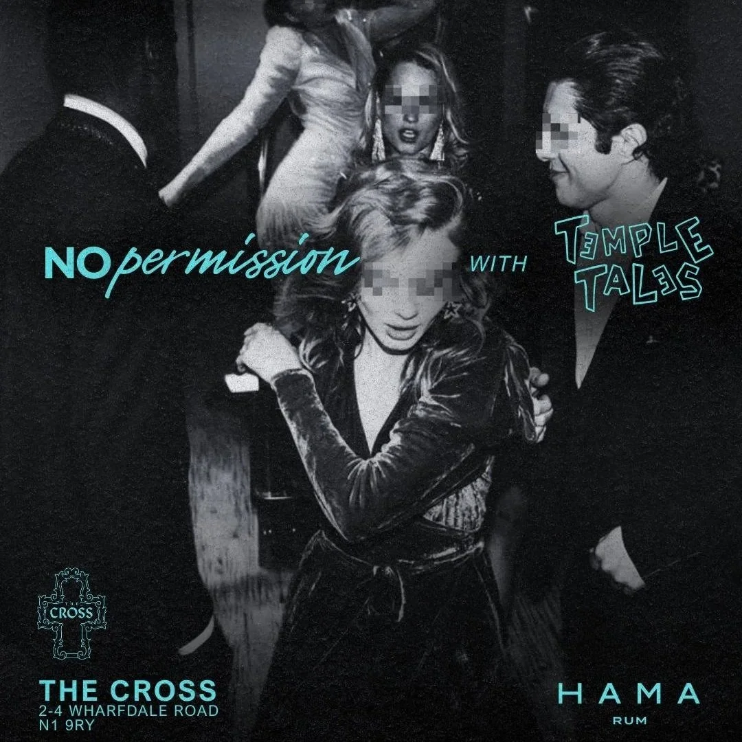 NO PERMISSION with TEMPLE TALES