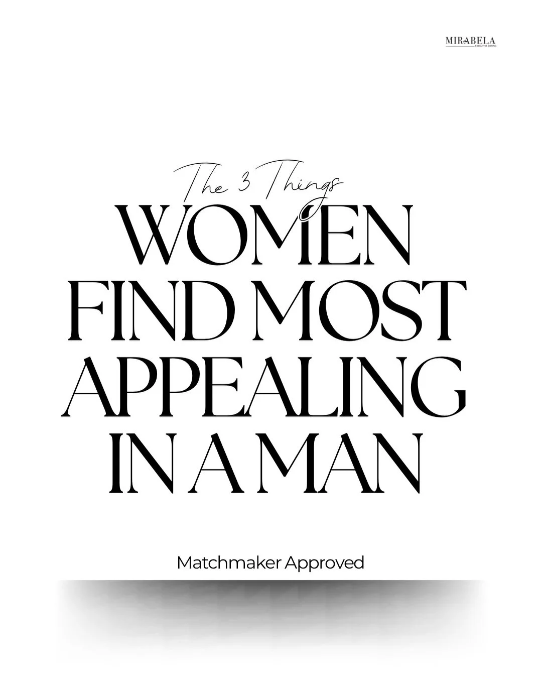 The 3 Things Women Find Most Appealing in a Man

(And yes &mdash; attraction plays a role) 

1. Calm Masculine Presence
A man who is grounded, steady, and emotionally in control is deeply attractive.
His confidence isn&rsquo;t loud, it&rsquo;s felt.
