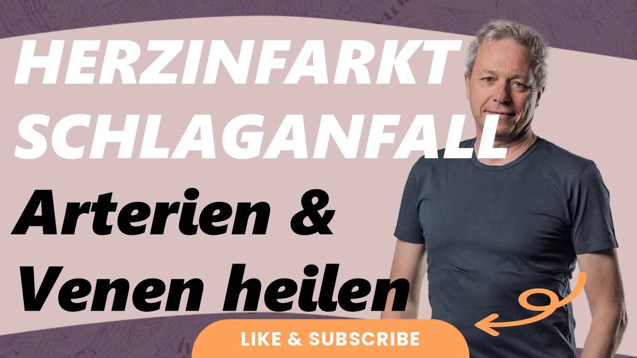 Schlaganfall &amp; Herzinfarkt heilen 🌟 → Krampfadern, Arterien &amp; Venen regenerieren ✨ Longevity