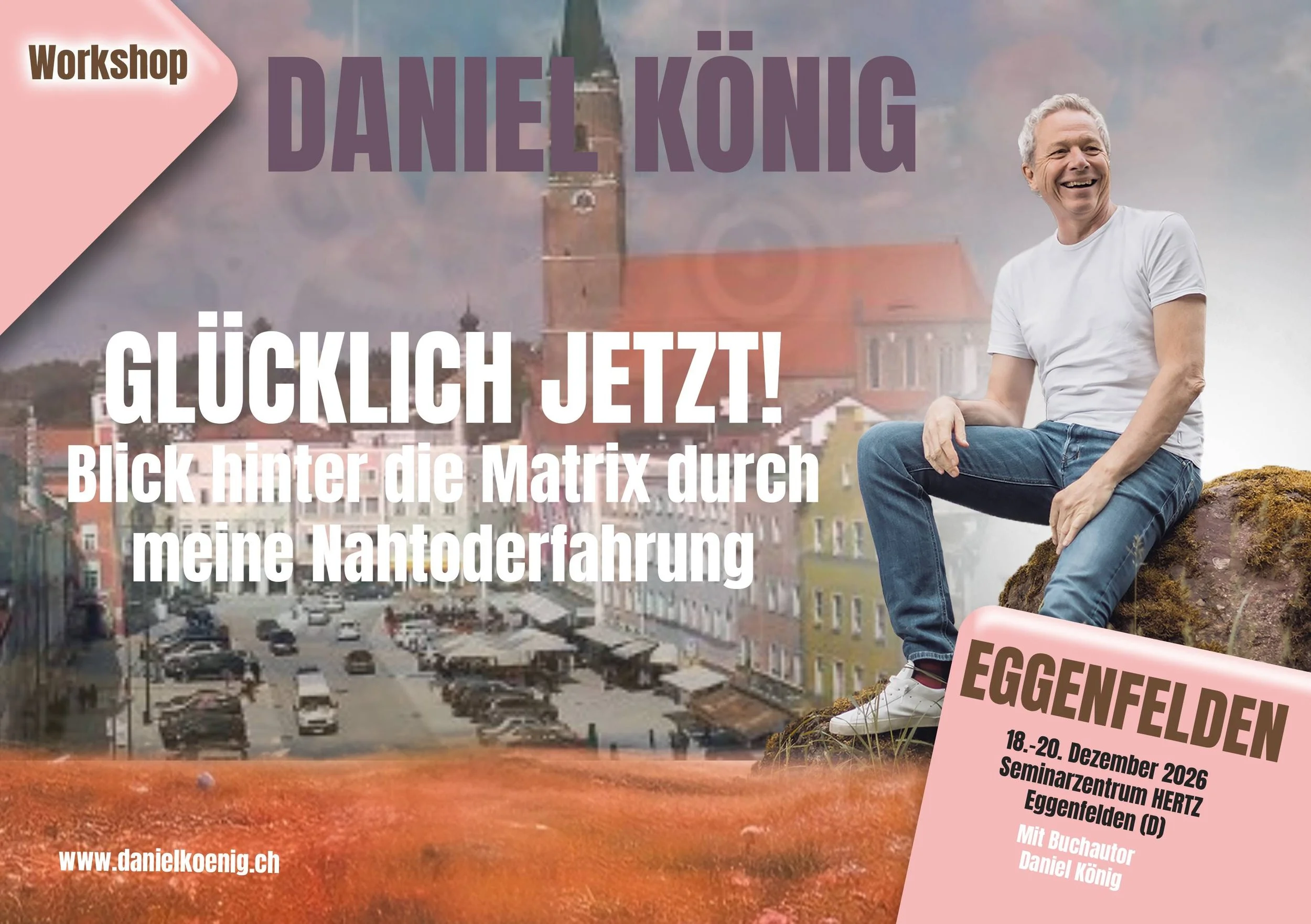 GLÜCKLICK JETZT! - MODUL 2 - Das Training - Seminarzentrum HERTZ, Eggenfelden, Deutschland