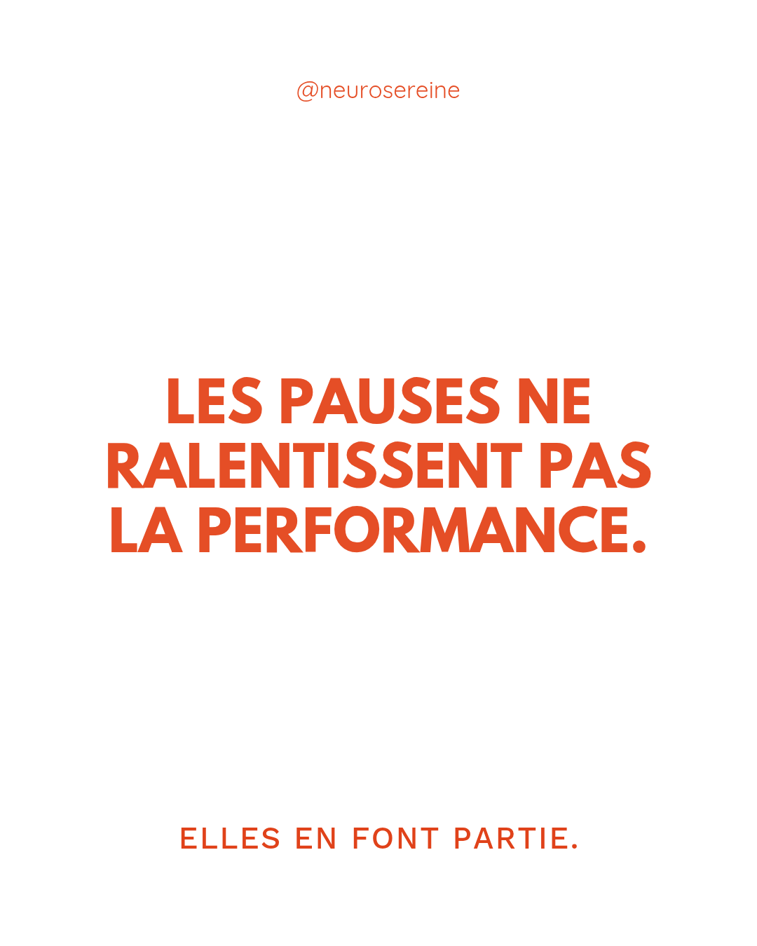 Les pauses ne ralentissent pas la performance. Elles en font partie.

