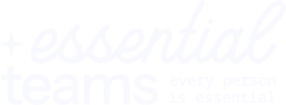 essential teams