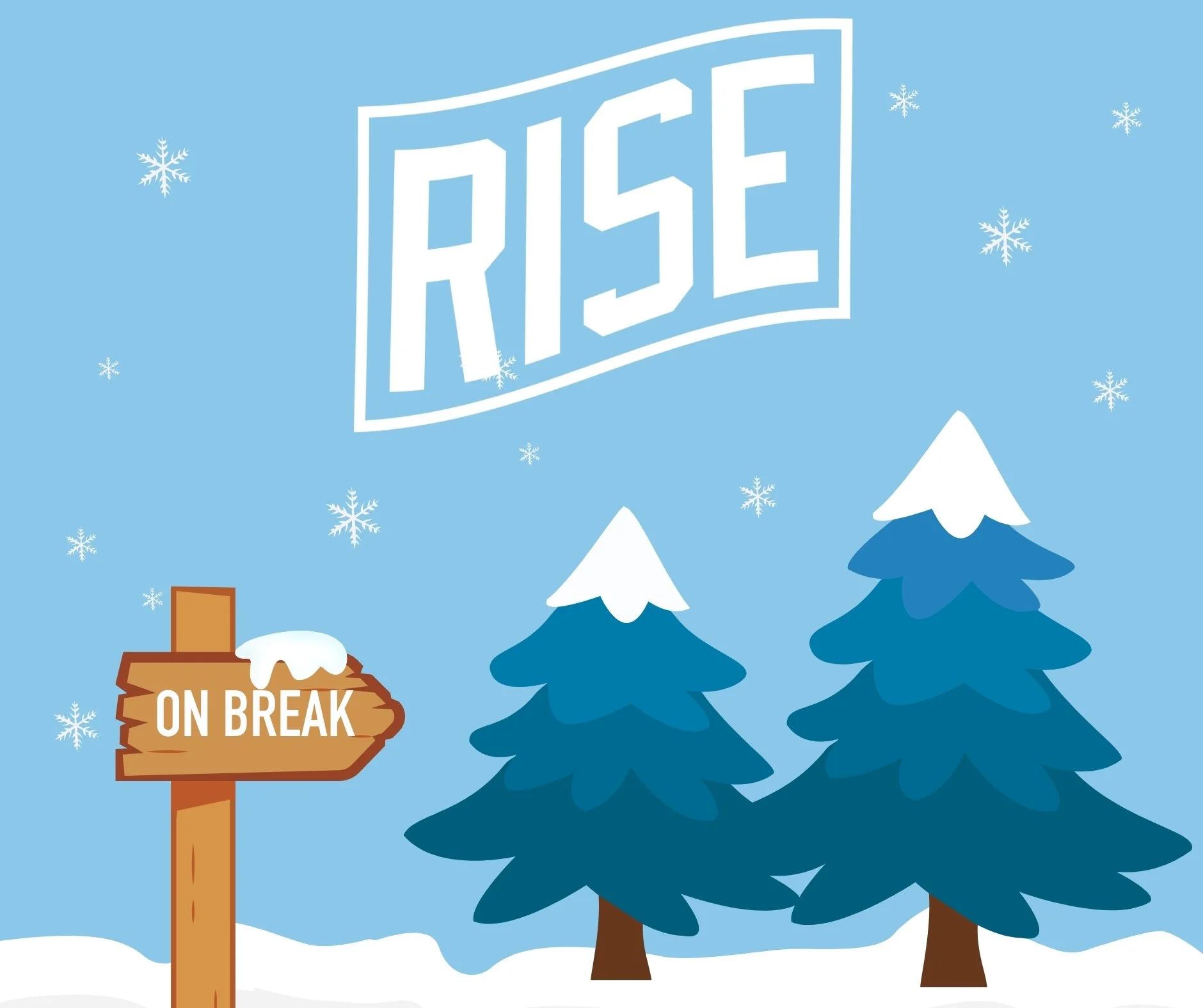 RISE Offices are Closed