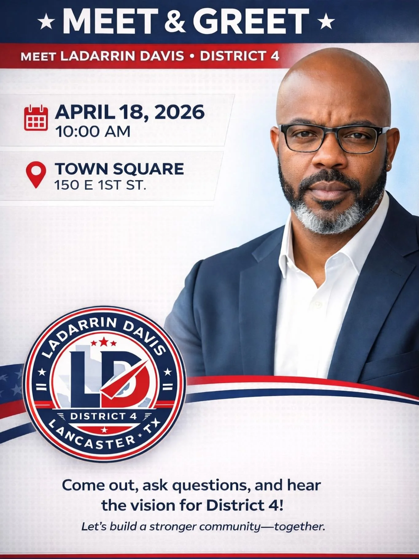 We are so excited one of the candidates running in the upcoming election chose to host a meet and greet in Historic Downtown Lancaster! LaDarrin Davis represents District 4. 

Early voting is open April 20 and April 22 through April 28, from 8:00 AM 