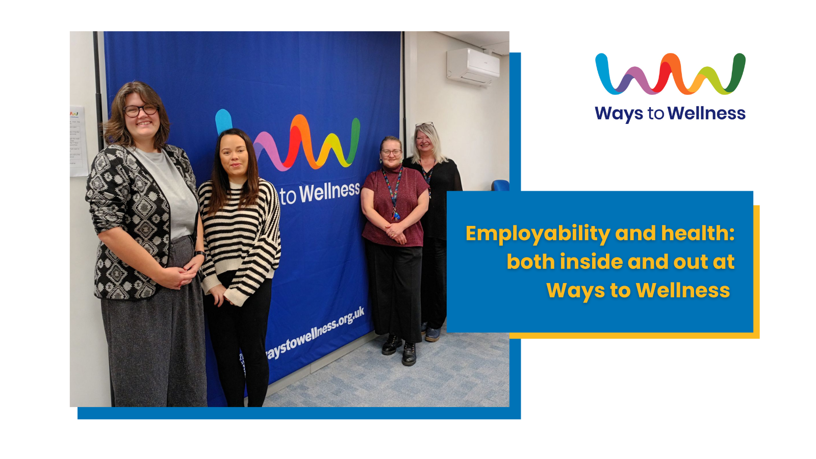 Employability and health: both inside and out at Ways to Wellness