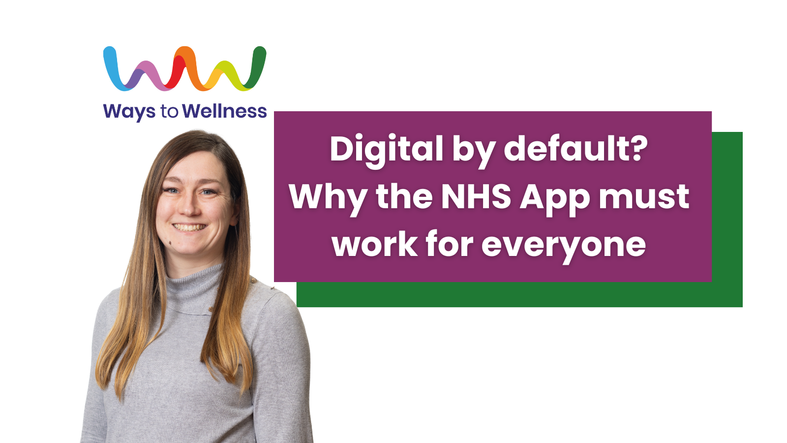 Digital by default? Why the NHS App must work for everyone