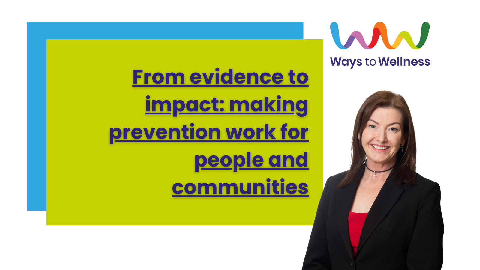 From evidence to impact: making prevention work for people and communities