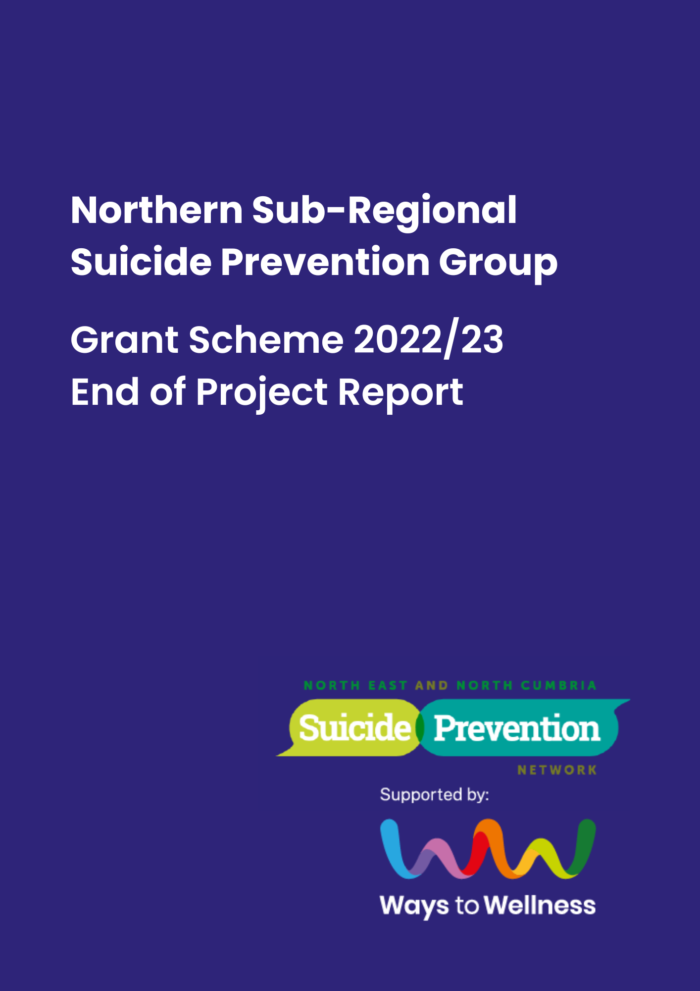 Northern sub-regional suicide prevention group grant scheme 22 23 end of project report cover