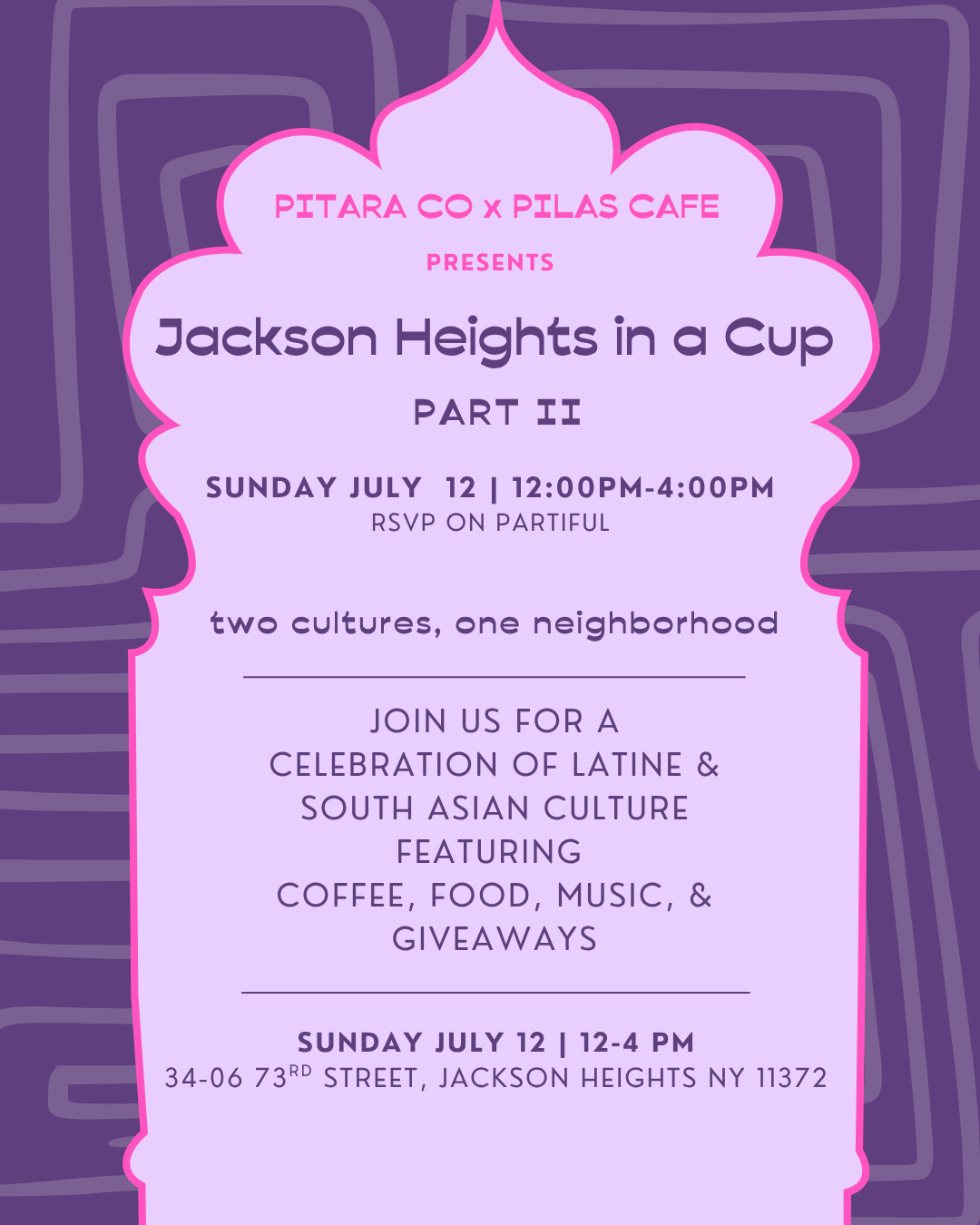 Jackson Heights in a Cup PART II