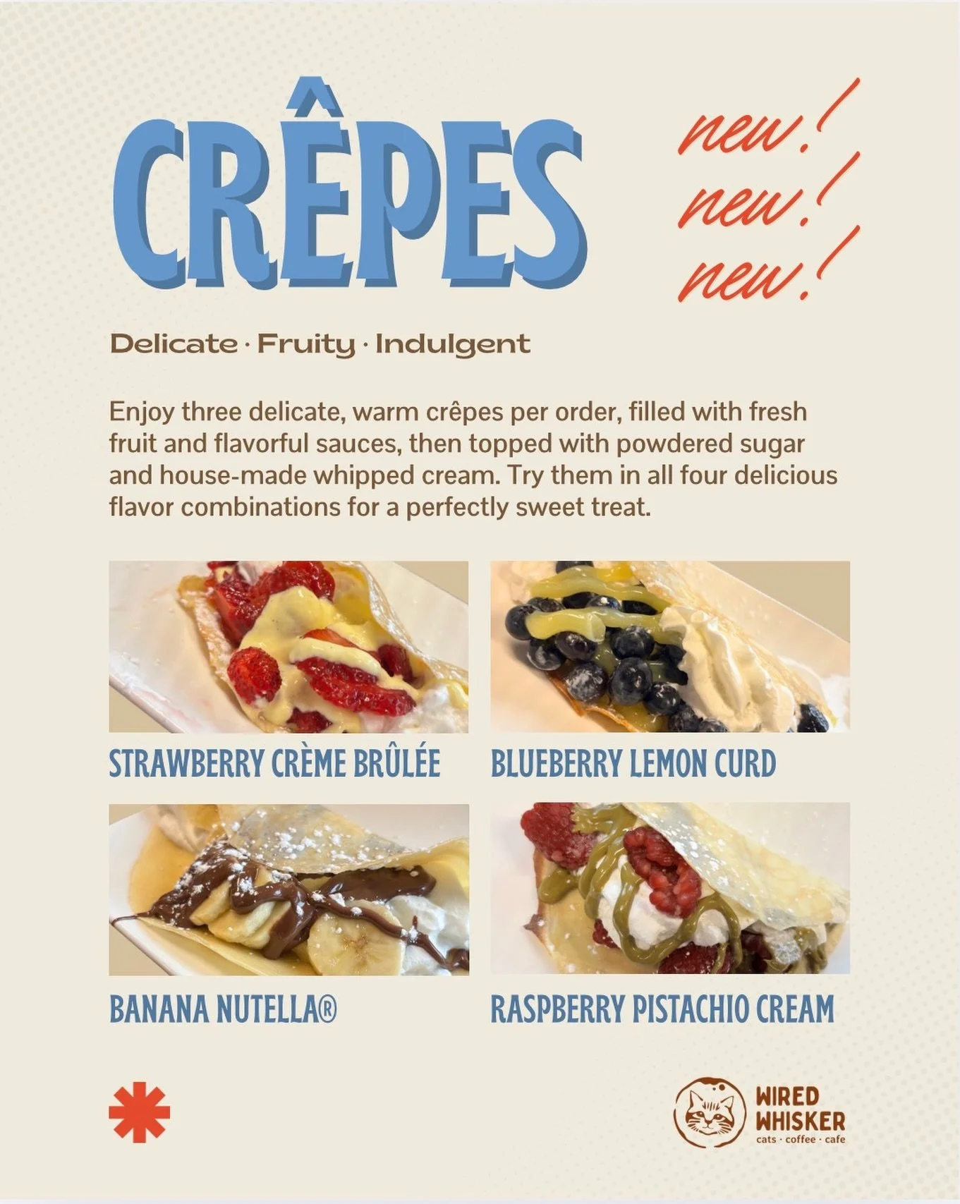 NEW MENU ITEM 🤩👏

It&rsquo;s been hard to keep this one a secret&hellip; we&rsquo;re adding cr&ecirc;pes to our menu!!!

Take your pick of flavor and enjoy 3 warm crepes stuffed with fresh fruit, house-made whipped cream, flavorful sauces, and powd