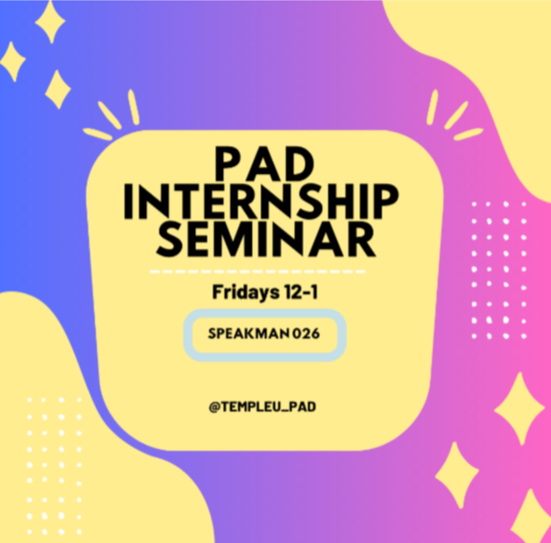 Welcome Back: Internship Seminar