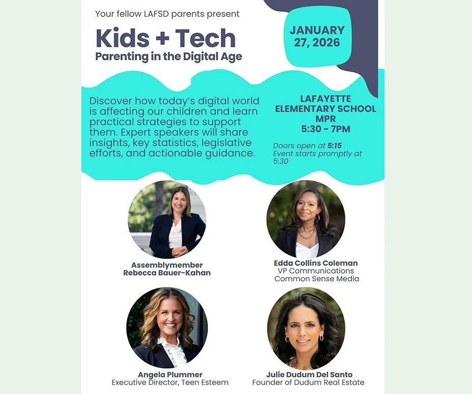 Flyer for 'Kids + Tech' parenting event presented by LAFSD parents on January 27, 2026, at Lafayette Elementary School MPR from 5:30 to 7 PM, with speakers Rebecca Bauer-Kahan, Edda Collins Coleman, Angela Plummer, and Julie Dudum Del Santo.