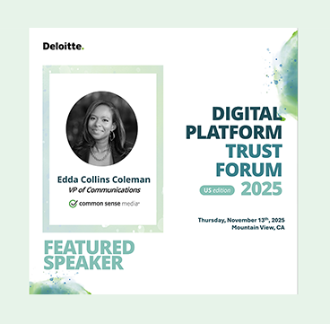 Flyer for Deloitte Digital Platform Trust Forum 2023 featuring Edda Collins Coleman, VP of Communications, as a featured speaker. Event date is November 13th, 2023, in Mountain View, California.