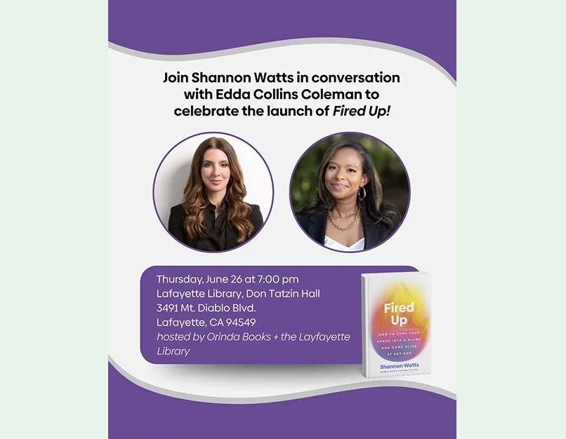 Event announcement for a discussion with Shannon Watts and Edda Collins Coleman celebrating the launch of the book "Fired Up." Details include the date, time, location at Lafayette Library, Don Tatzin Hall, and host Orinda Books and Lafayette Library. The image features photos of Shannon Watts and Edda Collins Coleman, and the book cover of "Fired Up".