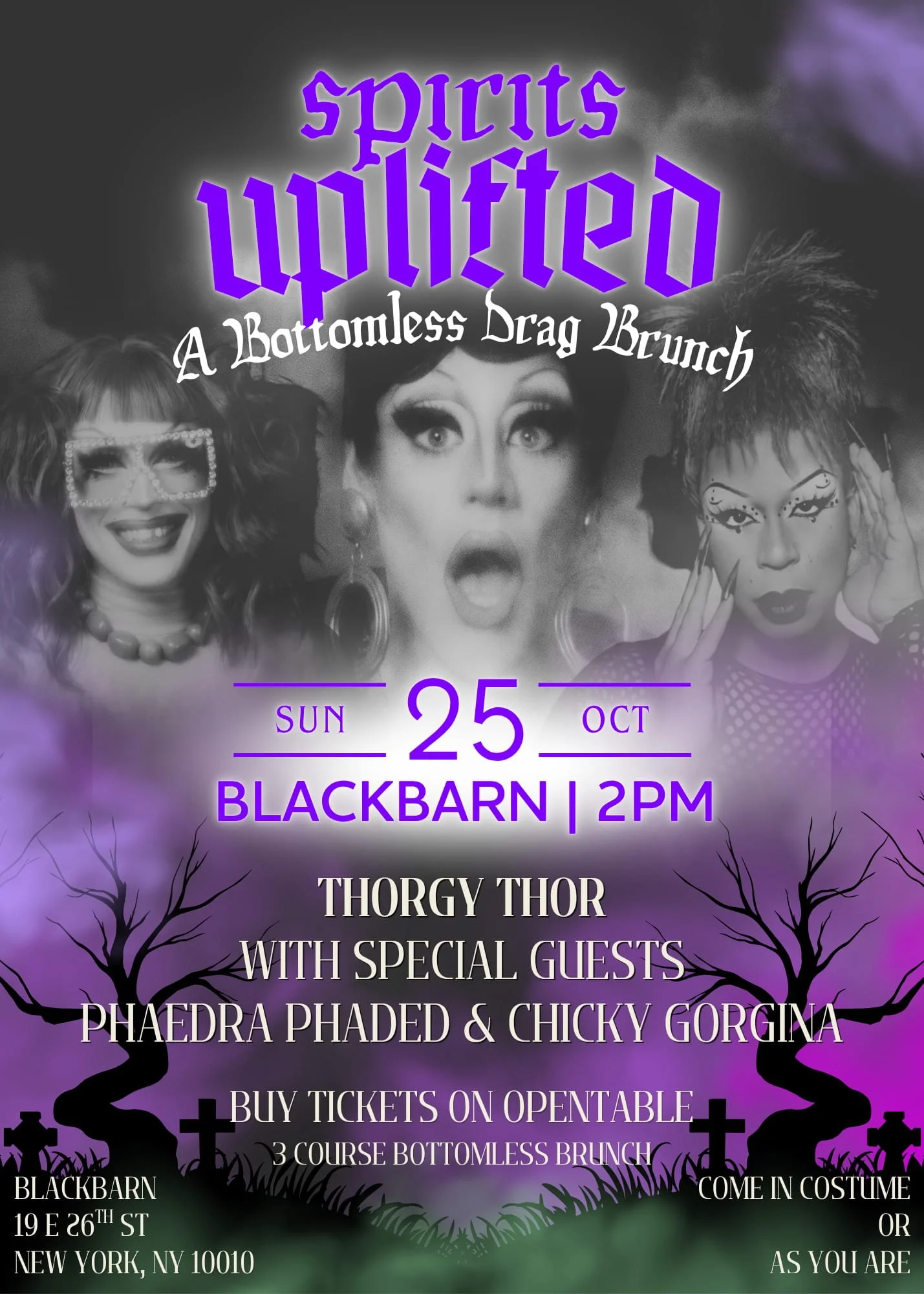 Spirits Uplifted Halloween drag brunch flyer with Thorgy Thor, Phaedra Phaded, and Chicky Gorgina at BLACKBARN NYC.