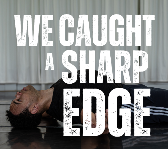 We Caught a Sharp Edge