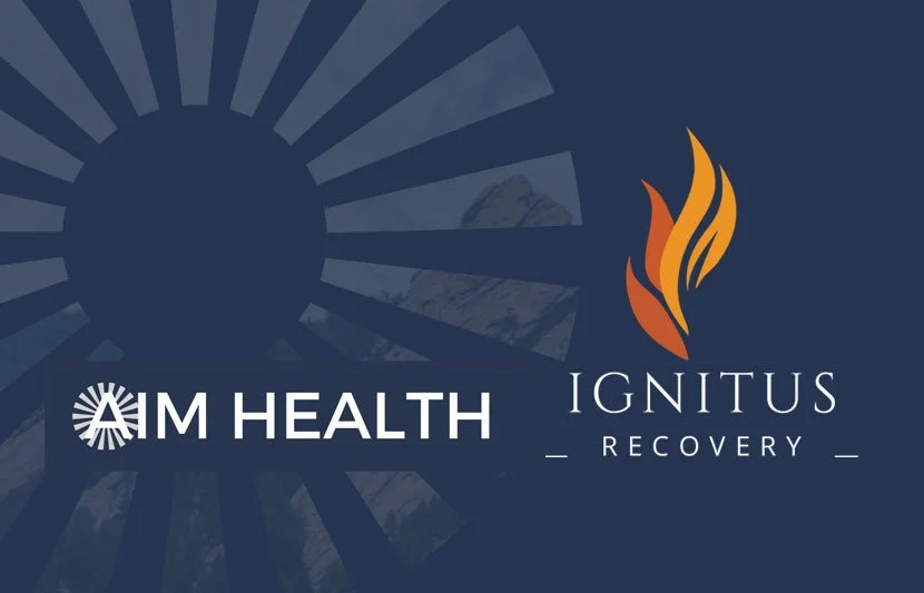 Ignitus Recovery Announces Acquisition of AIM Health: Building on a 20-Year Legacy