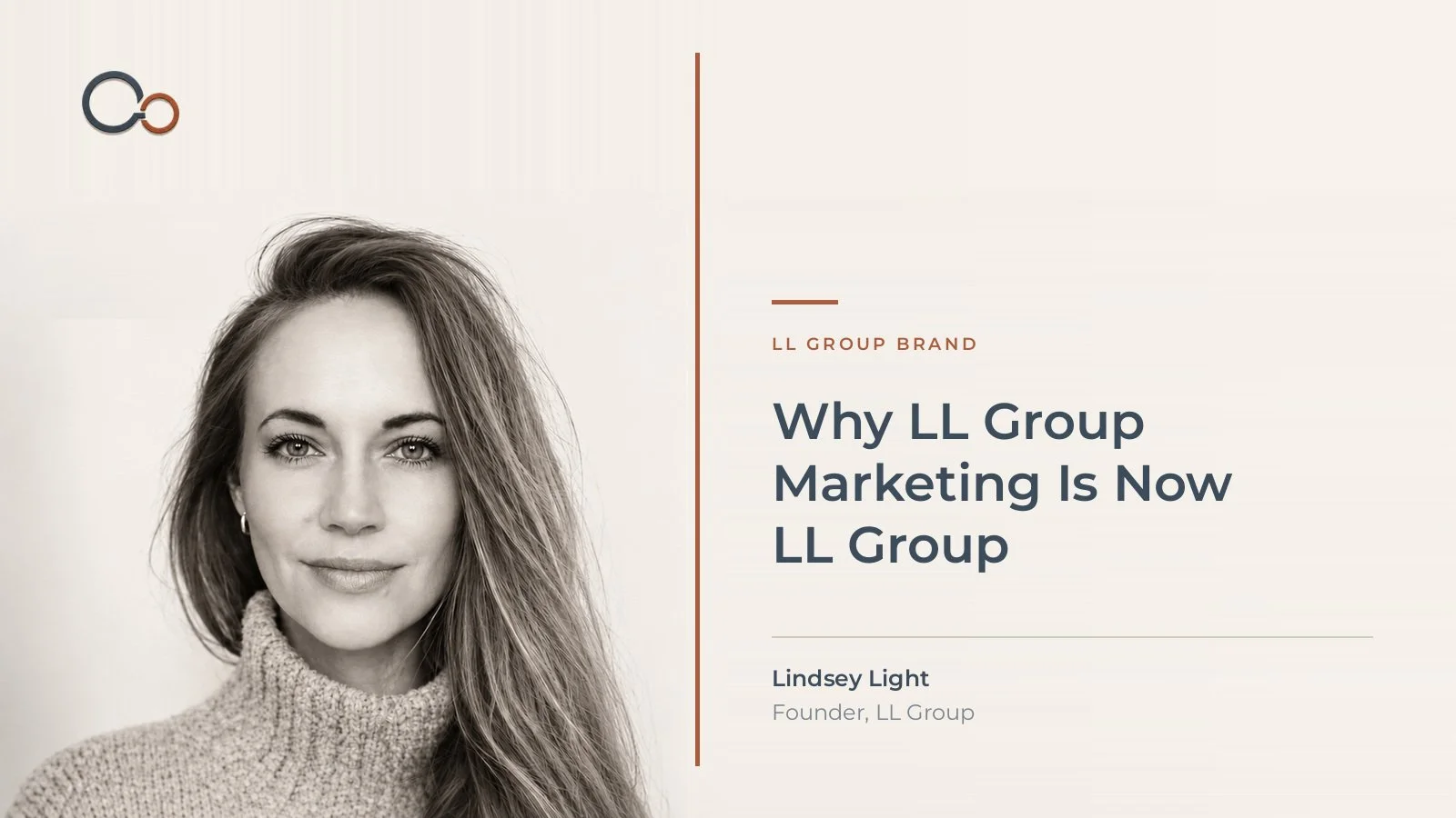 Why LL Group Marketing Is Now LL Group