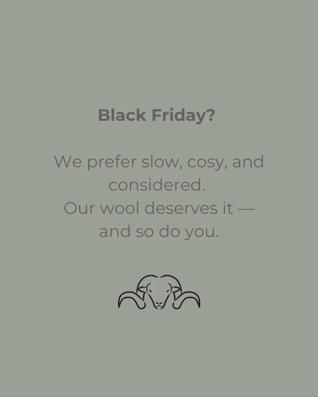Black Friday comes and goes&hellip; Wyld cosy stays.
Real value isn&rsquo;t discounted &ndash; it&rsquo;s crafted.
Natural fibres, honest pricing, always.

Times are tough, and we know every purchase counts.
Thank you for supporting NZ businesses tha