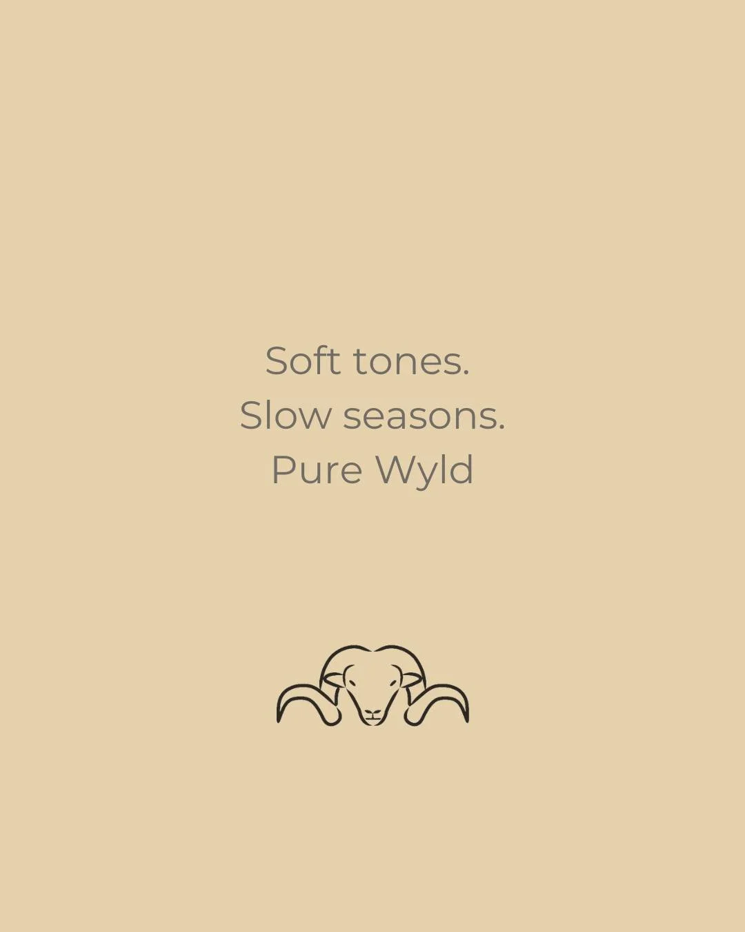 Soft tones. Slow seasons. Pure Wyld. 🍂
Undyed fibres, timeless colours, and warmth without weight - everything you need as autumn settles in.