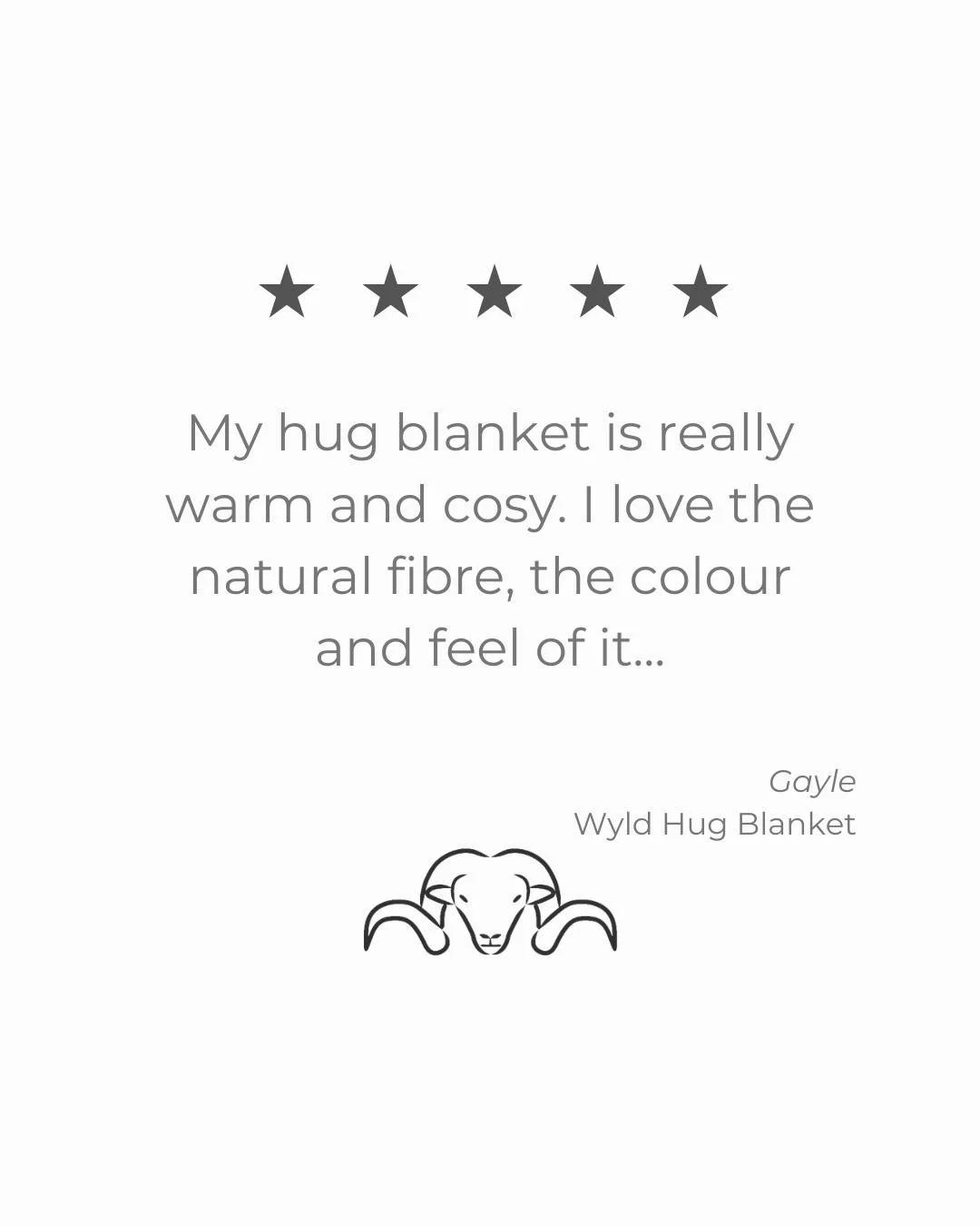 "My hug blanket is really warm and cosy. I love the natural fibre, the colour and feel of it. The size is perfect as I wanted to be able to wear it as a shawl and it "fits the bill" The service I received from my online purchase was re