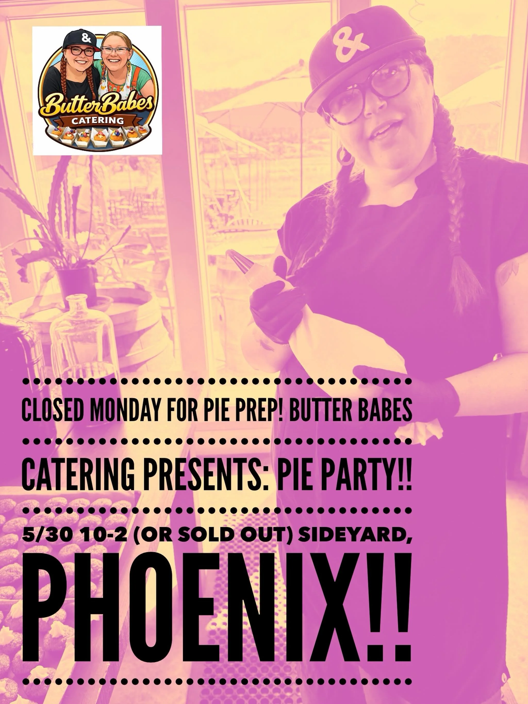 Luncheonette will be CLOSED ON MONDAY.
Our Catering Company, $Butter Babes Catering$ is throwing down at @sideyardfarm_roguevalley in Phoenix 5/30!  See you there! (But come have lunch at the shop next week before the pie party.) ok! ✅