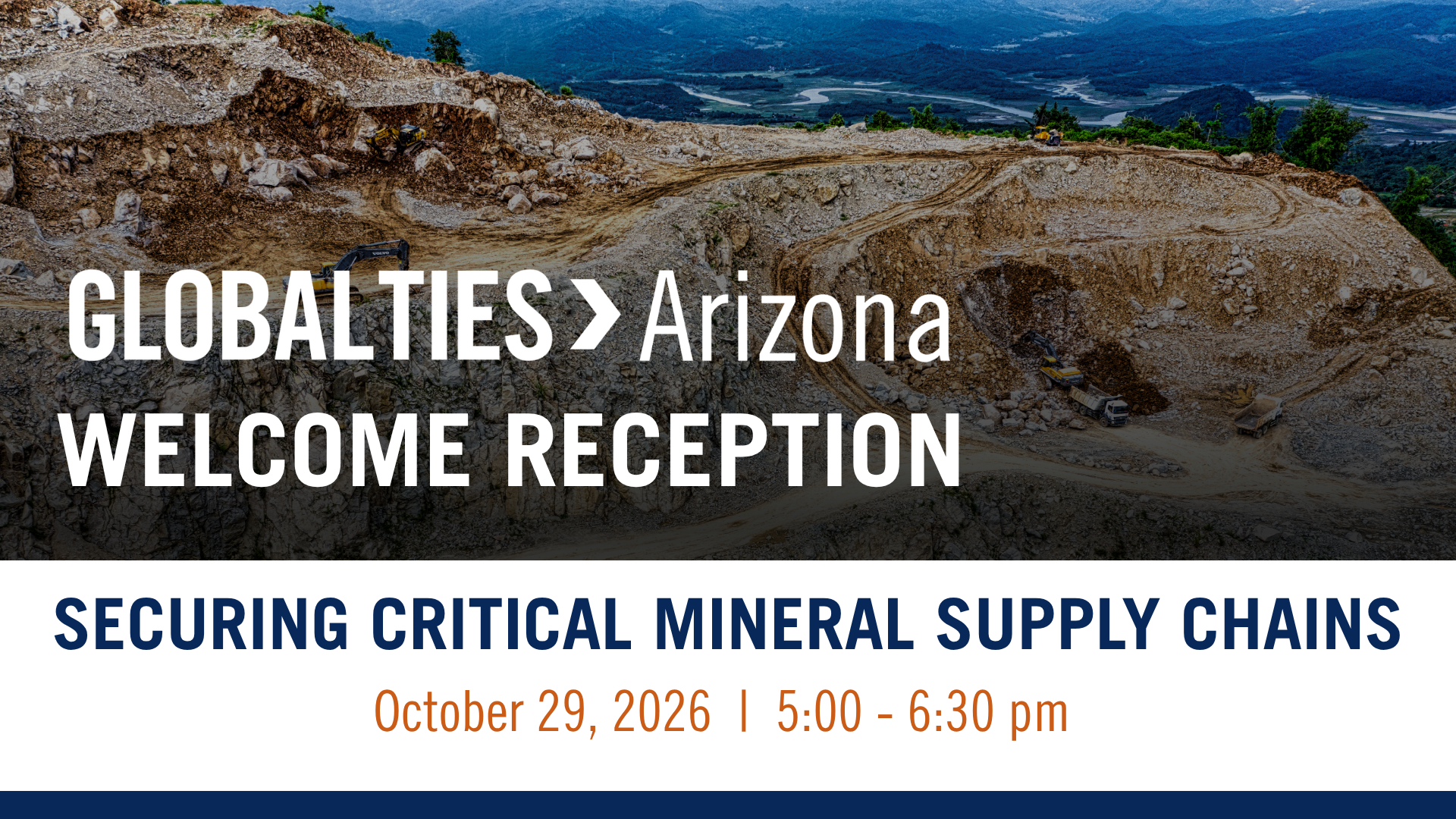 Arizona Welcome Reception: Securing Critical Mineral Supply Chains
