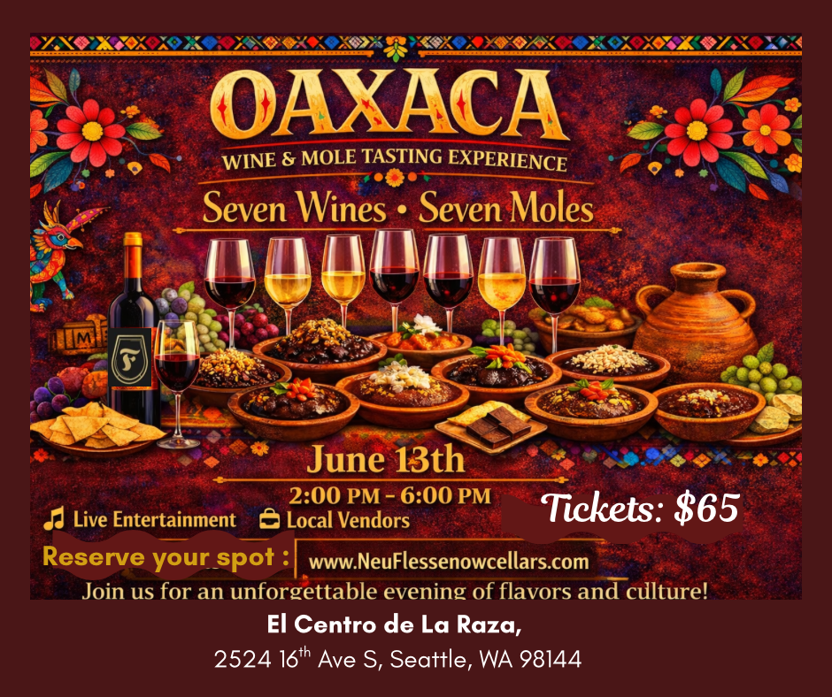 SEATTLE - Oaxaca Mole & Wine Experience