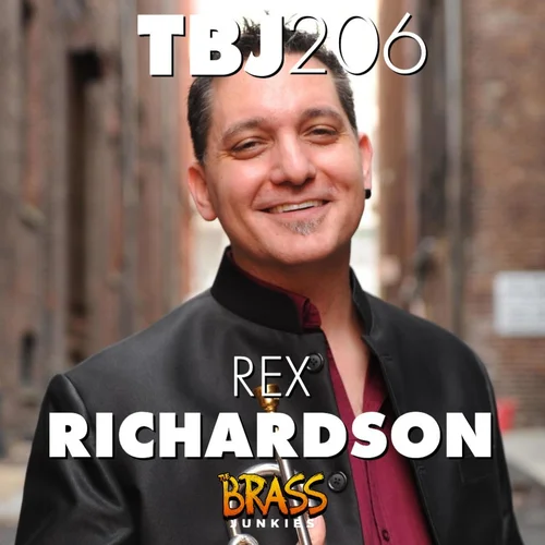 TBJ206: Rex Richardson, Author of 100 Days of Trumpet Practice