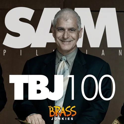 TBJ100: The legendary Sam Pilafian