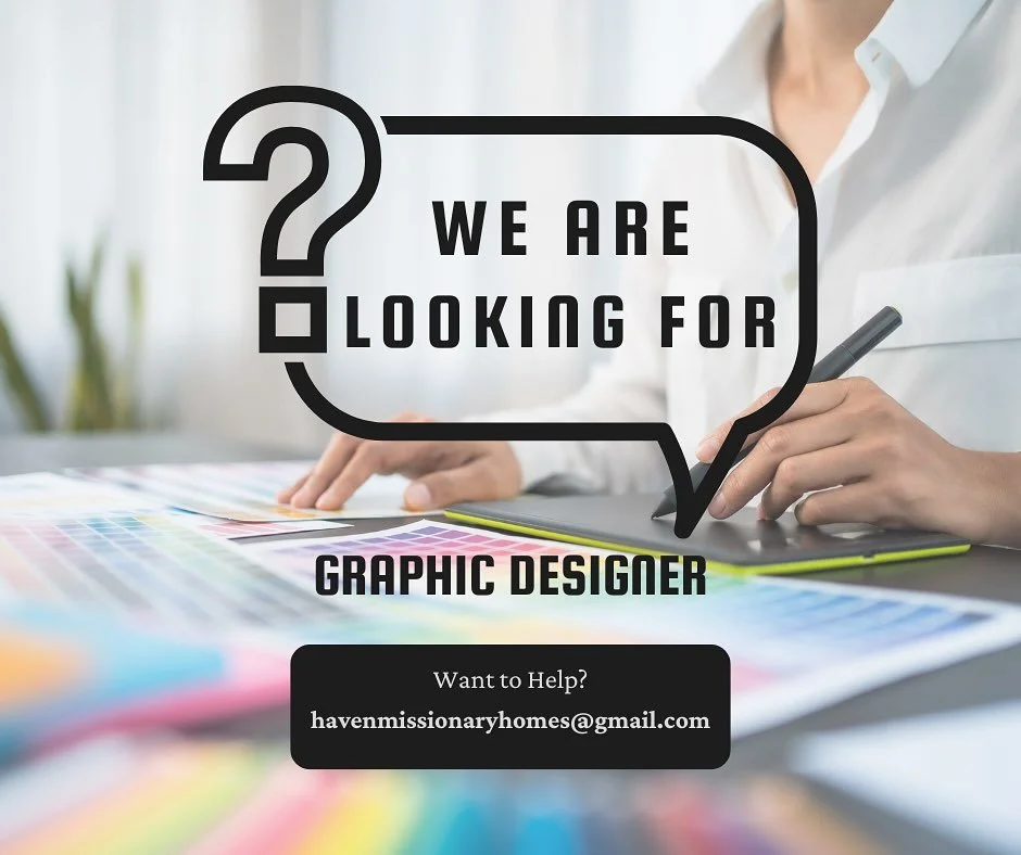 📣 Calling All Graphic Designers! 📣 

Haven Missionary Homes is preparing for an exciting upcoming campaign, and we need a talented graphic designer to help us create a foundational graphic that will anchor the entire look and feel.  We already know