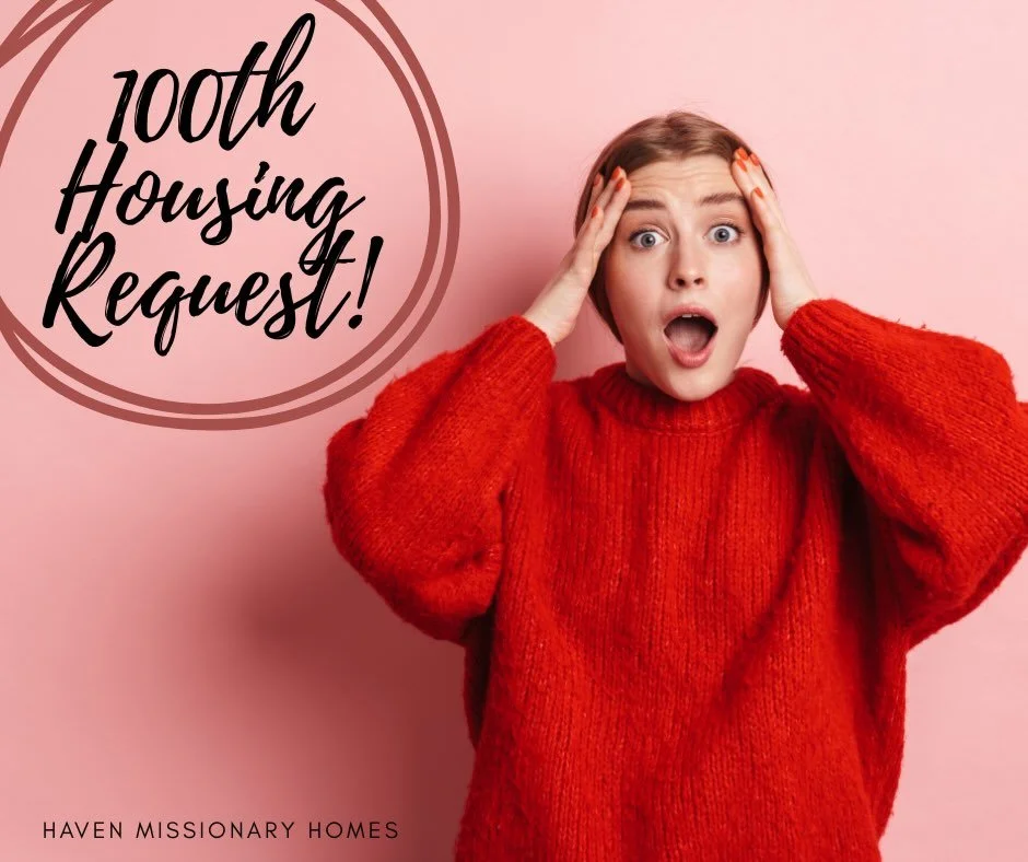 We just reached a HUGE milestone at Haven Missionary Homes&hellip;our 100th housing request! 

While we celebrate this moment, it also highlights the incredible growing need for missionary housing in our community. Right now with only one home availa