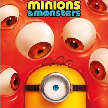 Minions and Monsters