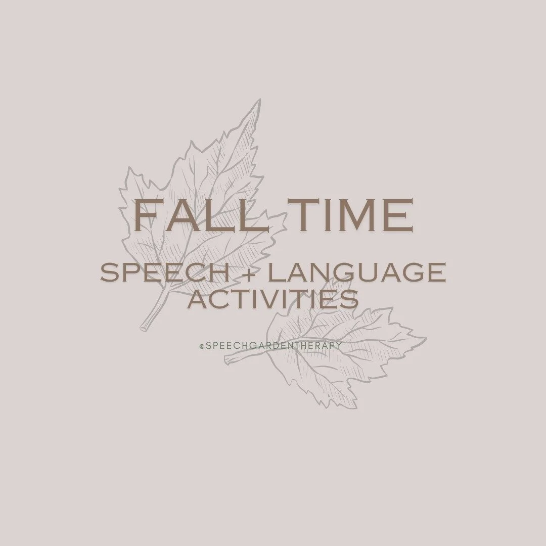 Fall Time Speech + Language Activities for Families:

We have been loving this nice, cooler weather!

Sensory Bins - Fill them up with leaves. Hide things inside for children to find and model simple phrases, &ldquo;I found ___.&rdquo; You can target