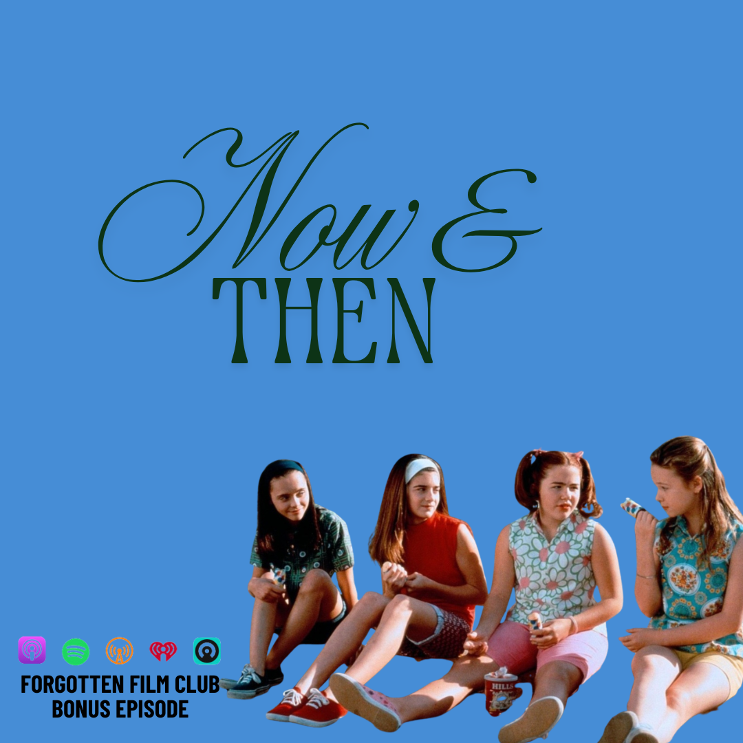 Now and Then (1995)