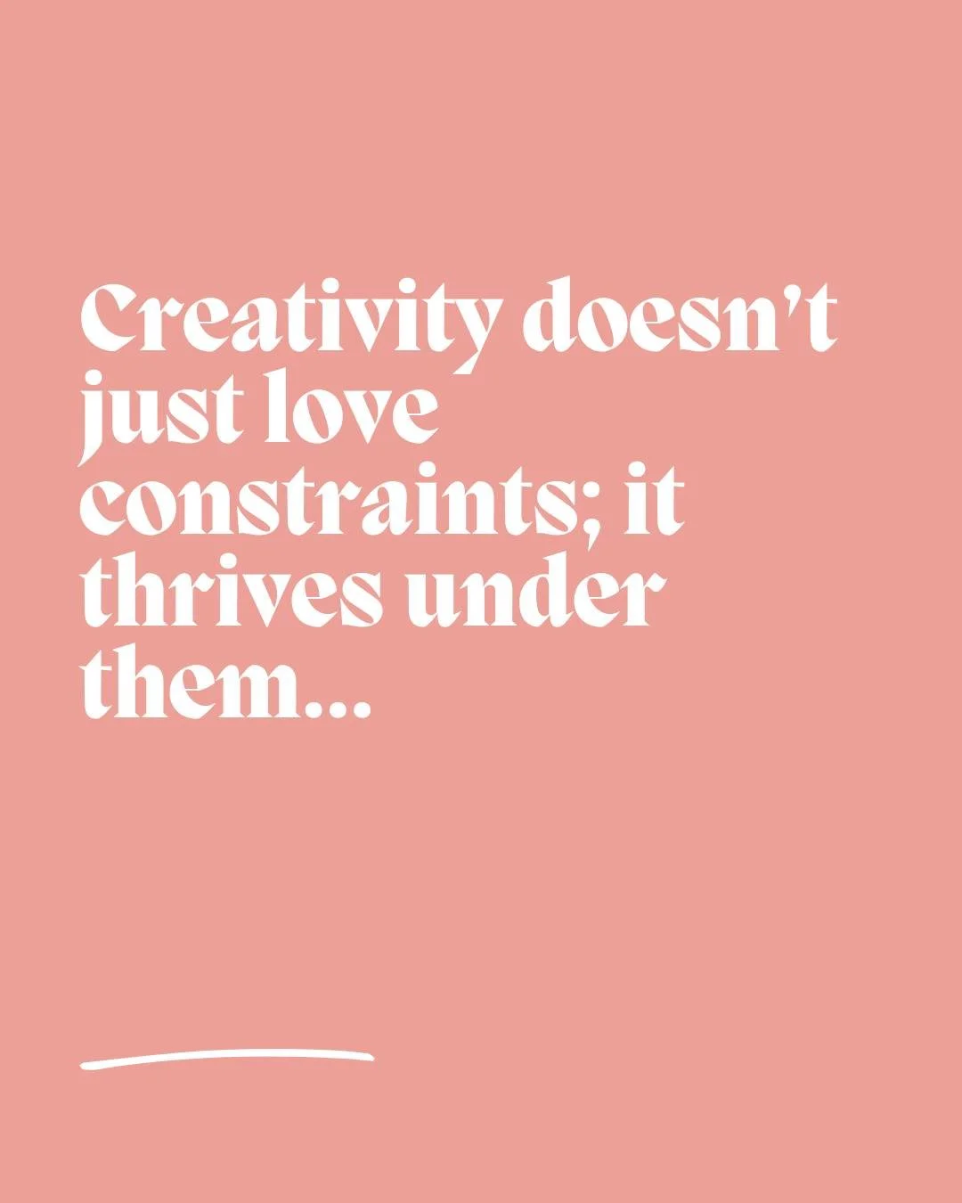 Creativity doesn&rsquo;t just love constraints; it thrives under them //

I truly believe that we are all creative. In tantrik philosophy this creative energy is an element of Shakti and it runs through all of us and can be harnessed in whatever way 