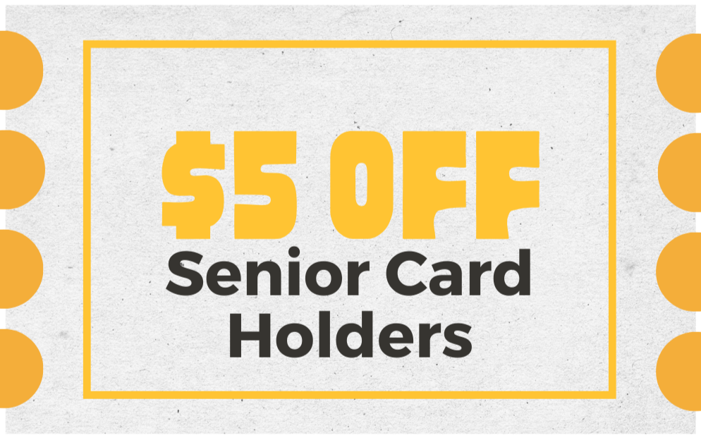 A promotional graphic $5 off senior card holders.