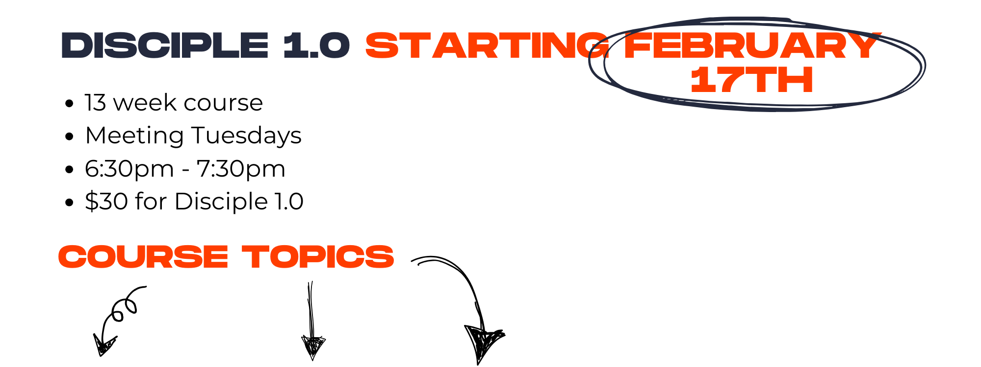 Discipline 1.0, starting February 17th, with 13 week course, meeting Tuesdays, 6:30pm-7:30pm, $30. Course topics listed below