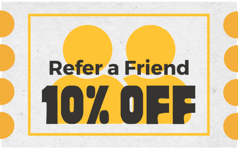 A promotional graphic 'Refer a Friend 10% Off'.