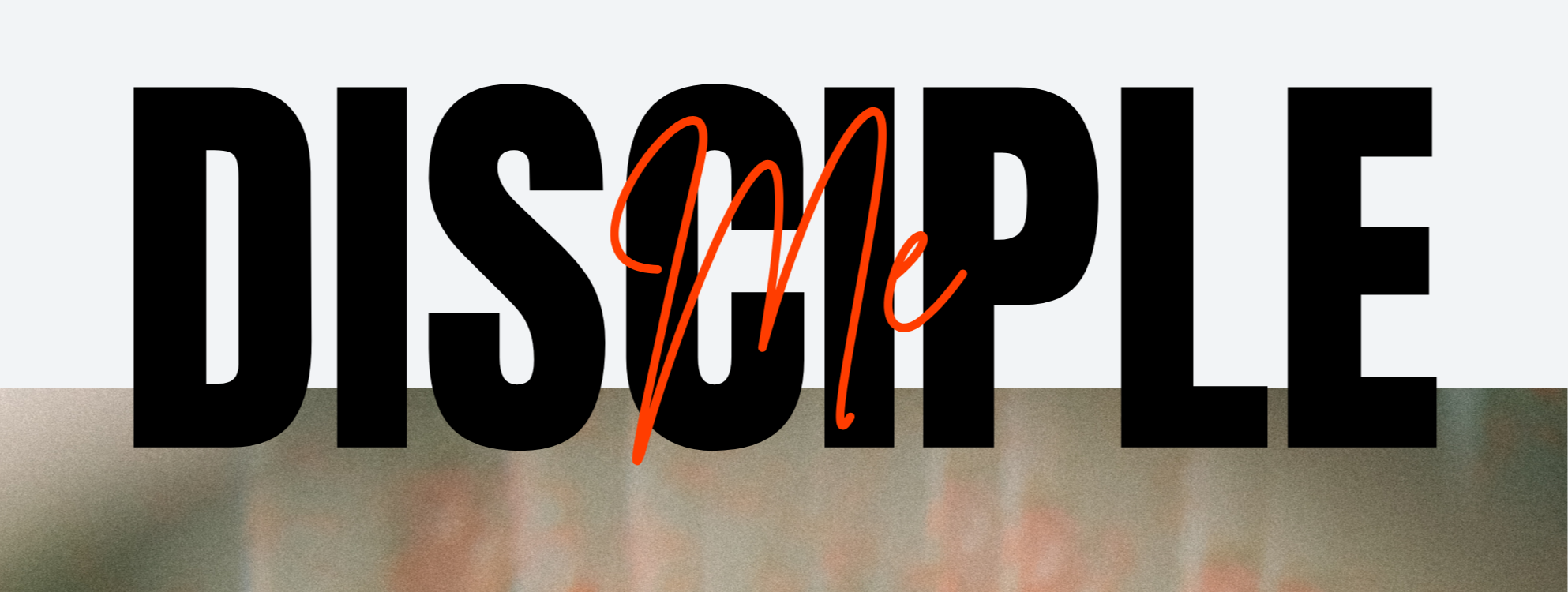 Disciple me banner