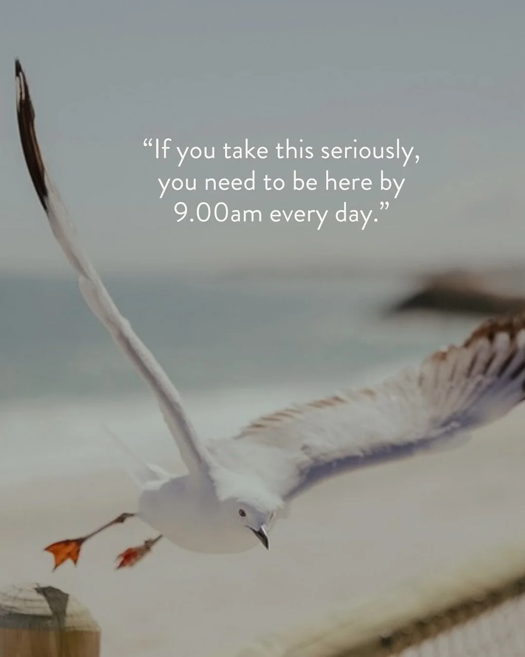 &ldquo;If you take this seriously, you need to be here by 9.00am every day.&rdquo;

That&rsquo;s what one of my tutors told me at university.

The truth was, I couldn&rsquo;t create within four white walls. My ideas didn&rsquo;t live there.

They liv