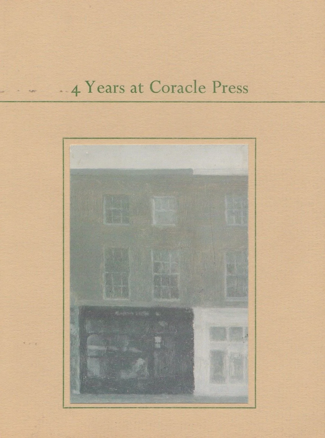 4 Years at Coracle Press